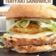 Grilled chicken breast topped with melted white cheese, grilled pineapple slice, lettuce, onion and bun and title graphic across the top.