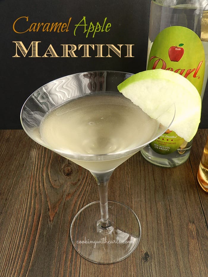 Caramel Apple Martini & celebration continues - Cooking With Curls