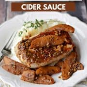 Boneless pork chop topped with apples in cider sauce over mashed potatoes with title graphic across the top.