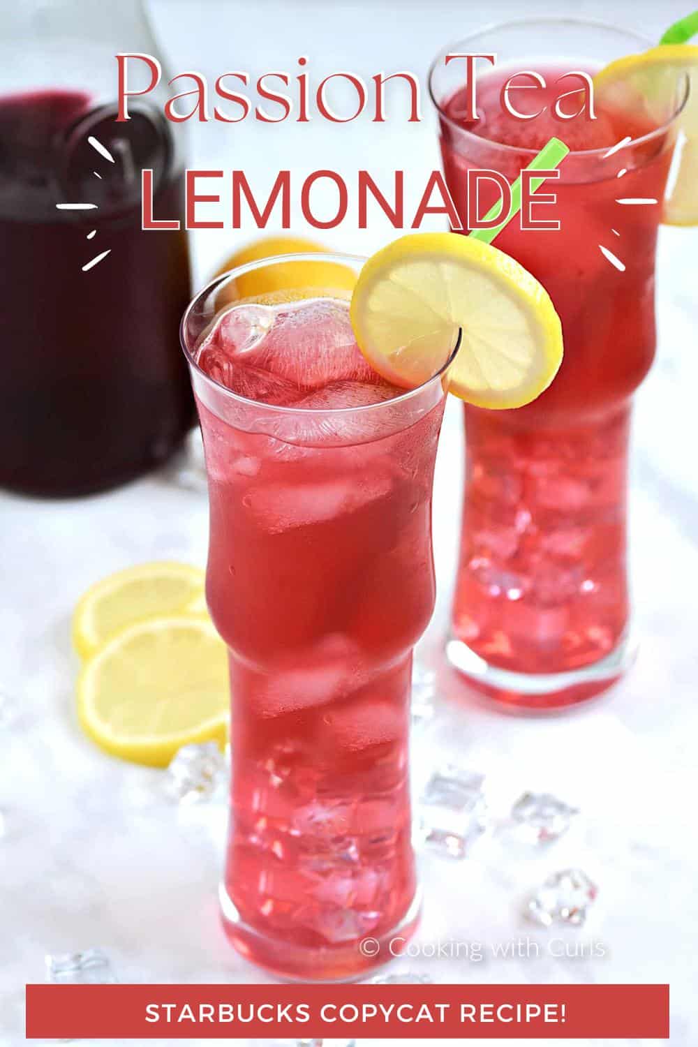 Two tall glasses filled with ice cubes and passion tea lemonade with a lemon slice garnish and title graphic across the top.