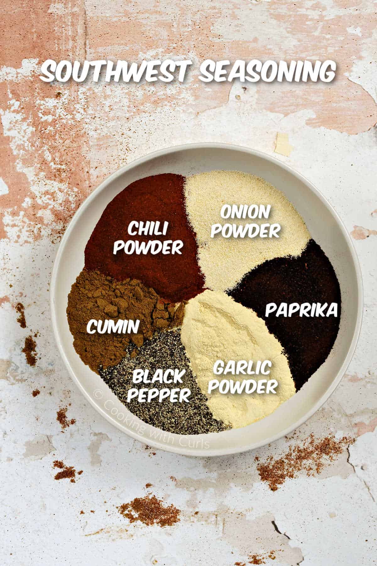 Ingredients needed to make southwest seasoning blend recipe. 