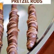 Three Chocolate Caramel Pretzel Rods on a silver tray and title graphic across the top.