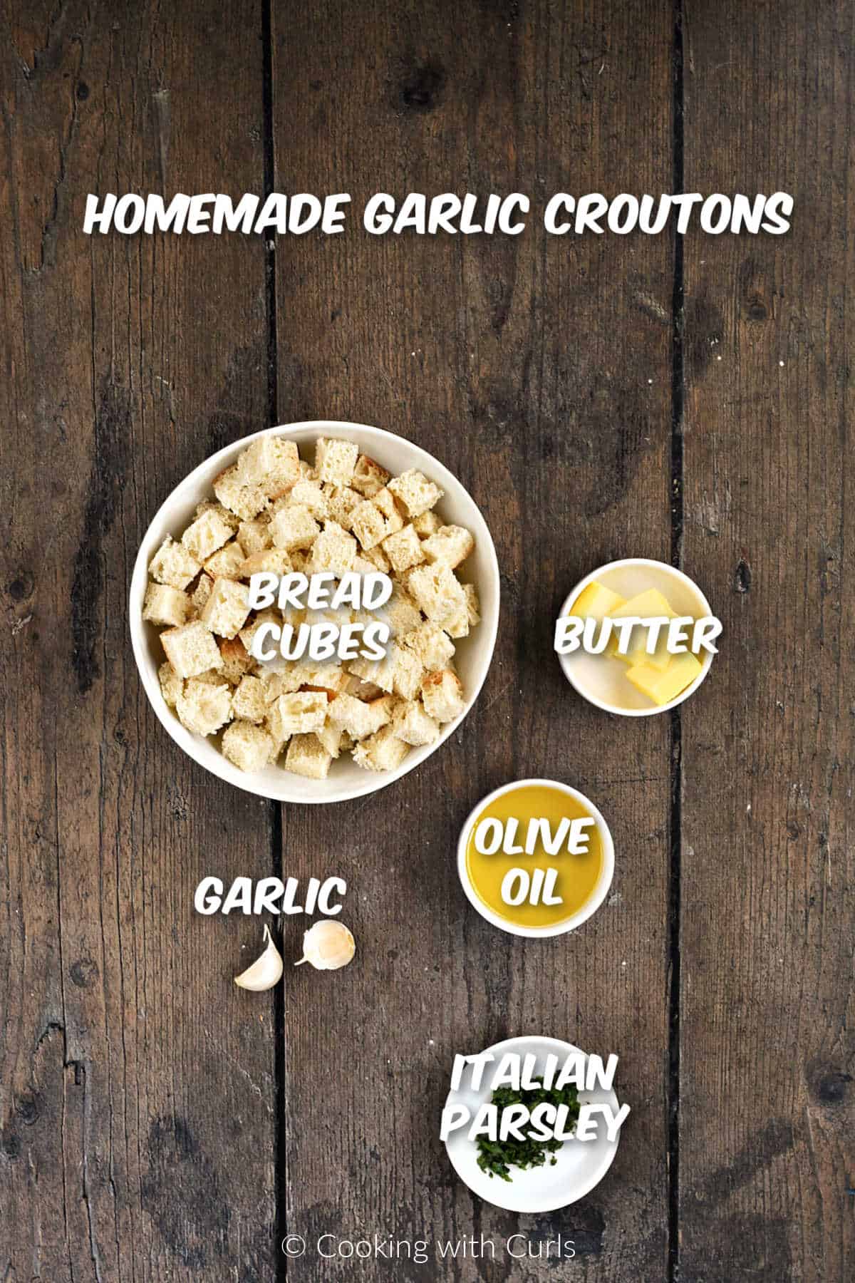 Ingredients needed to make homemade garlic croutons.