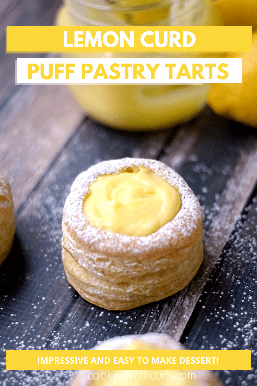 Lemon Curd filled puff pastry tarts sprinkled with powdered sugar and title graphic across the top.