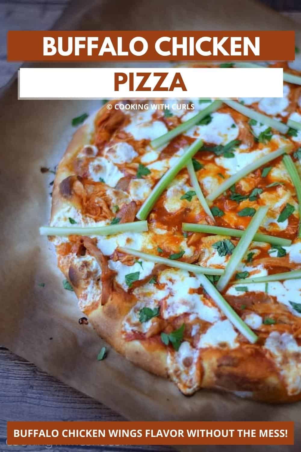 Buffalo Chicken Pizza - Cooking With Curls