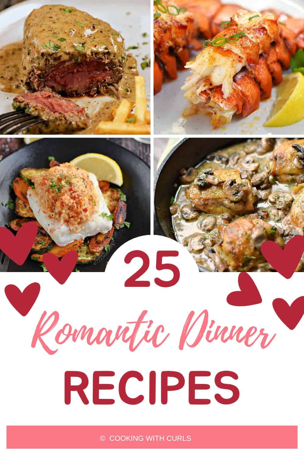 Four square images with 25 Romantic Dinner Recipes graphic across the bottom.