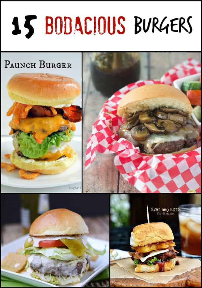 15 Bodacious Burgers | cookingwithcurls.com