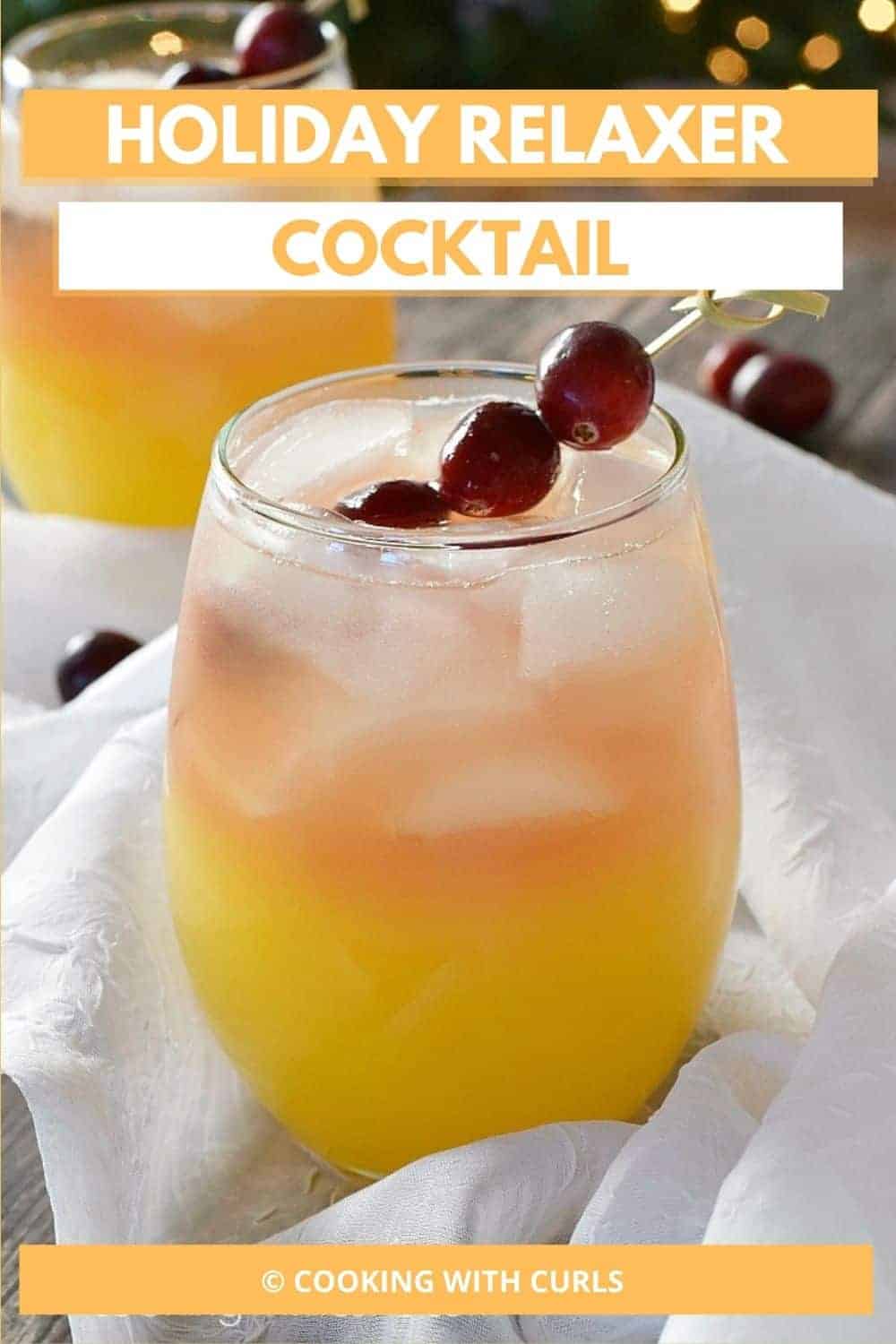 Holiday Relaxer Cocktail - Cooking with Curls