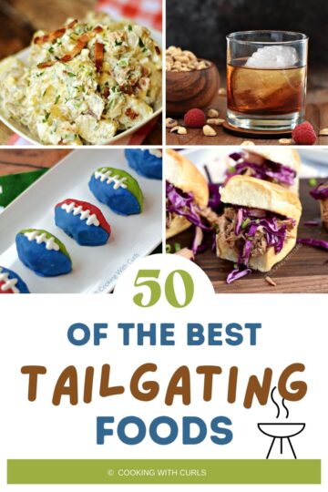 50 Best Tailgating Foods - Cooking with Curls