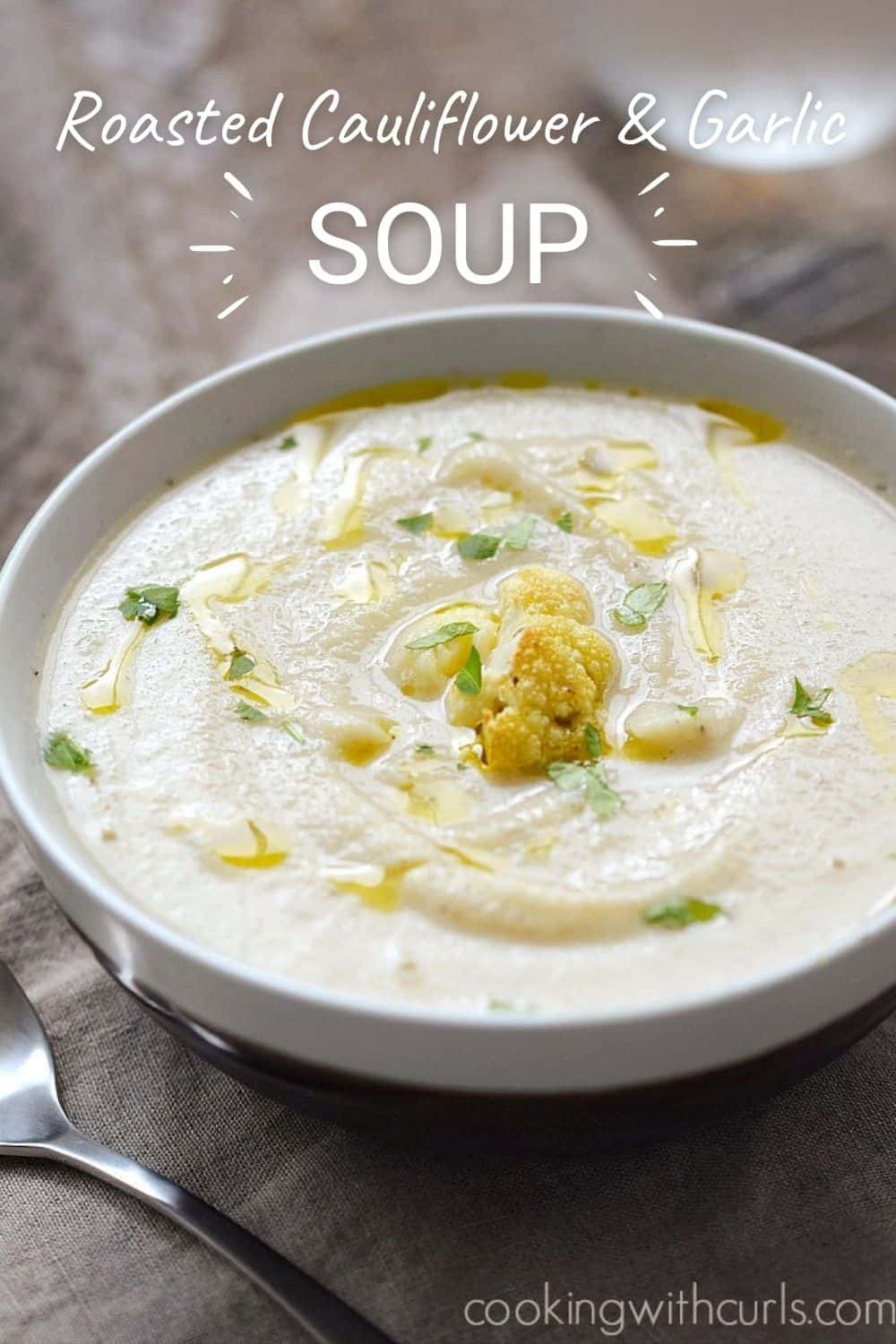Roasted Cauliflower and Garlic Soup Cooking with Curls