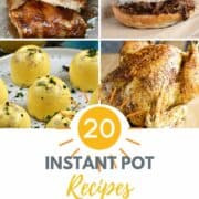20 Instant Pot Recipes 25 Chinese Recipes collage with images of BBQ ribs, BBQ beef sandwich, egg bites, and whole chicken with title graphic across the bottom.