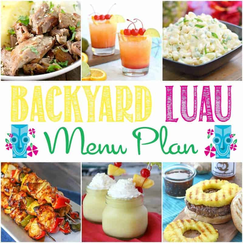 Backyard Luau Menu Plan for the perfect summer party | cookingwithcurls.com