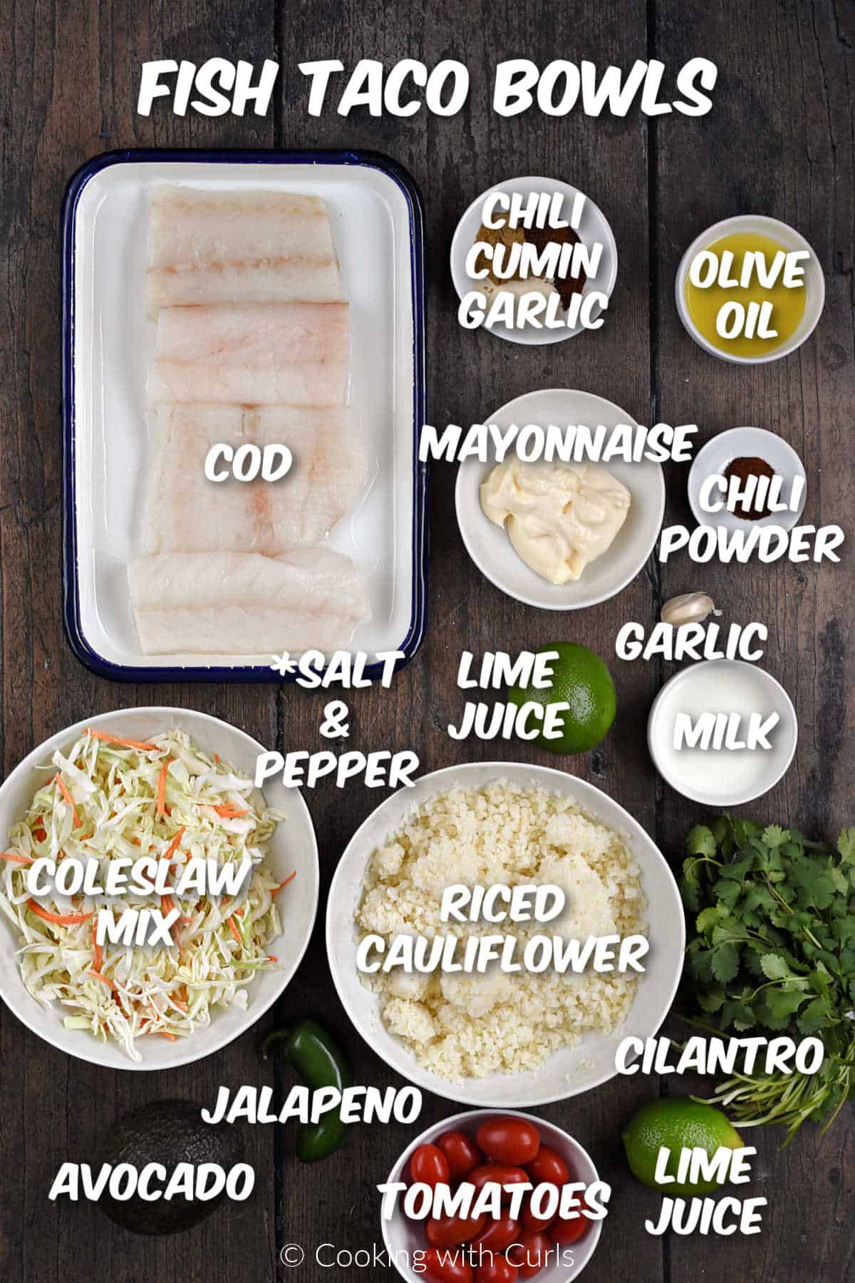 Ingredients needed to make Fish Taco Bowls. 