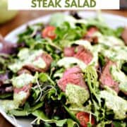 Steak salad with creamy cilantro lime dressing with title graphic across the top.