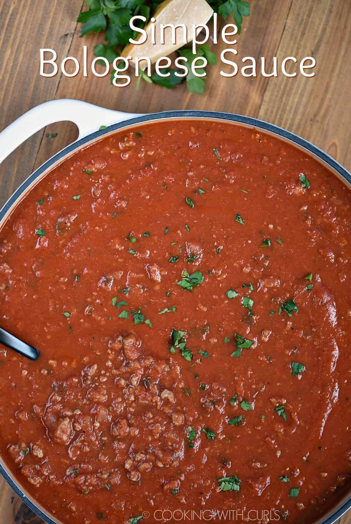 Simple Bolognese Sauce - Cooking with Curls