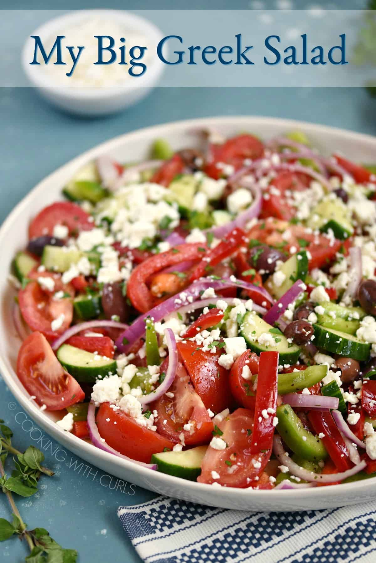 Big Greek Salad - Cooking with Curls