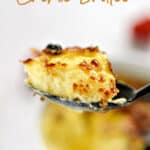 A bite of creme brulee on a spoon with title graphic across the top of the image.