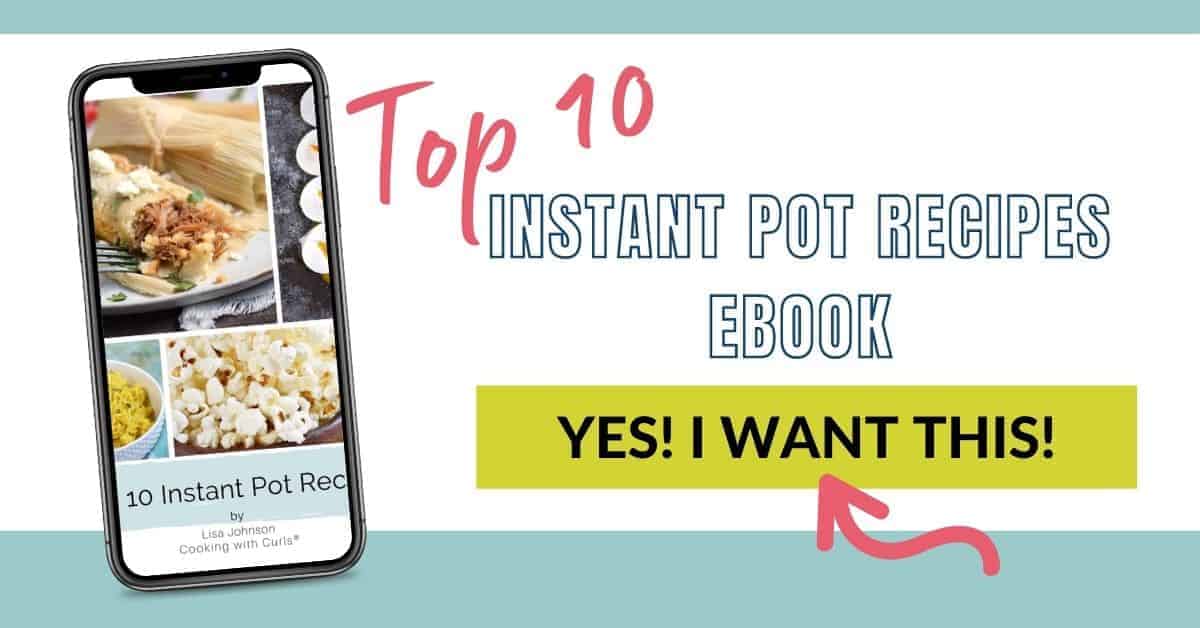 Top 10 Instant Pot Recipes Ebook optin graphic.