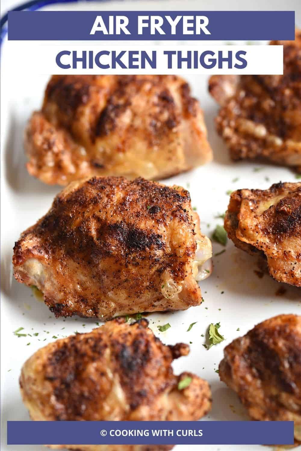 Air Fryer Chicken Thighs - Cooking with Curls