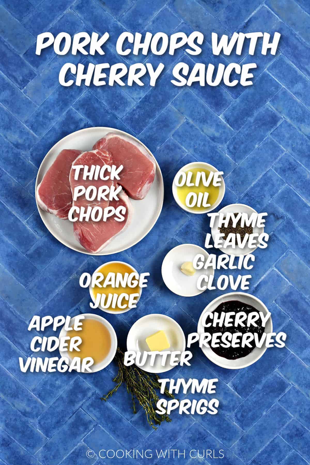 Ingredients to make Pork Chops with Cherry Sauce.