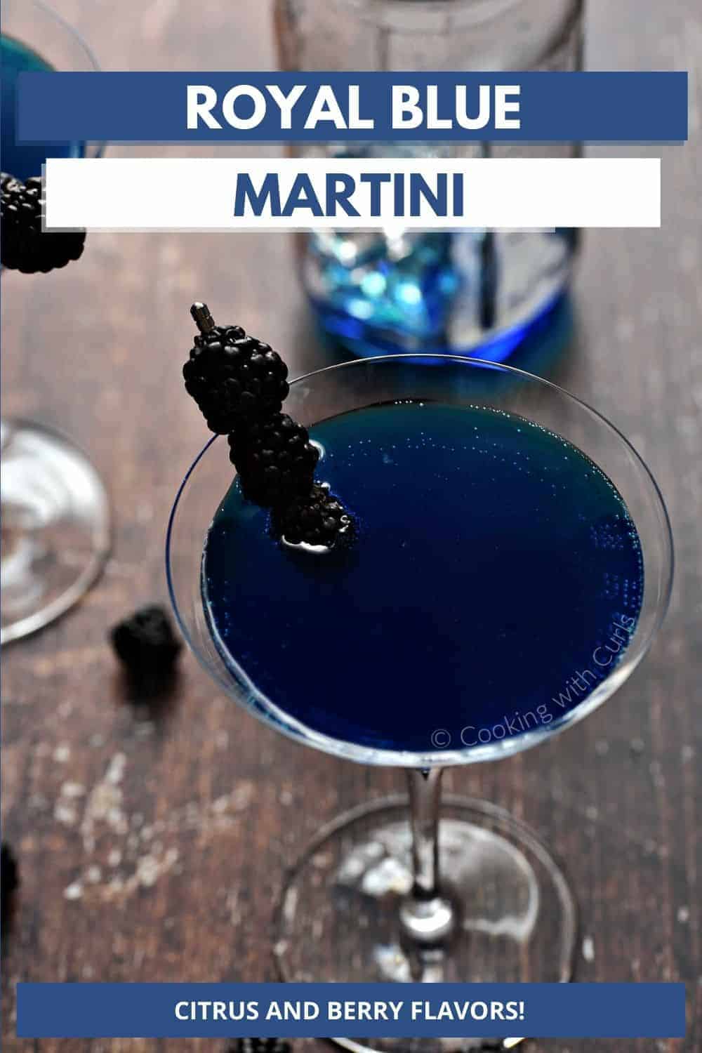 Royal Blue Martini garnished with three blackberries and title graphic across the top.