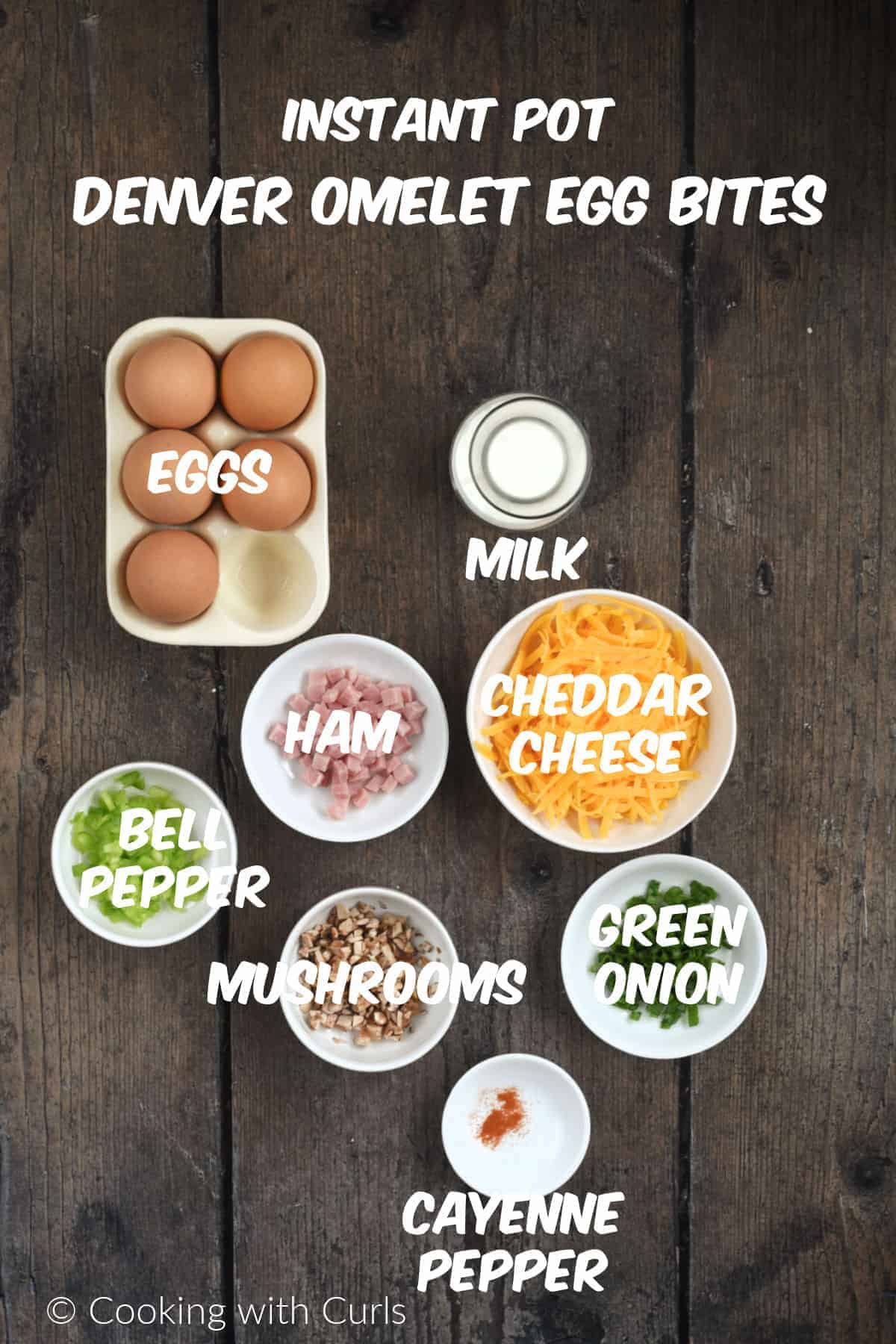 Ingredients needed to make Instant Pot Denver Omelet Egg Bites. 