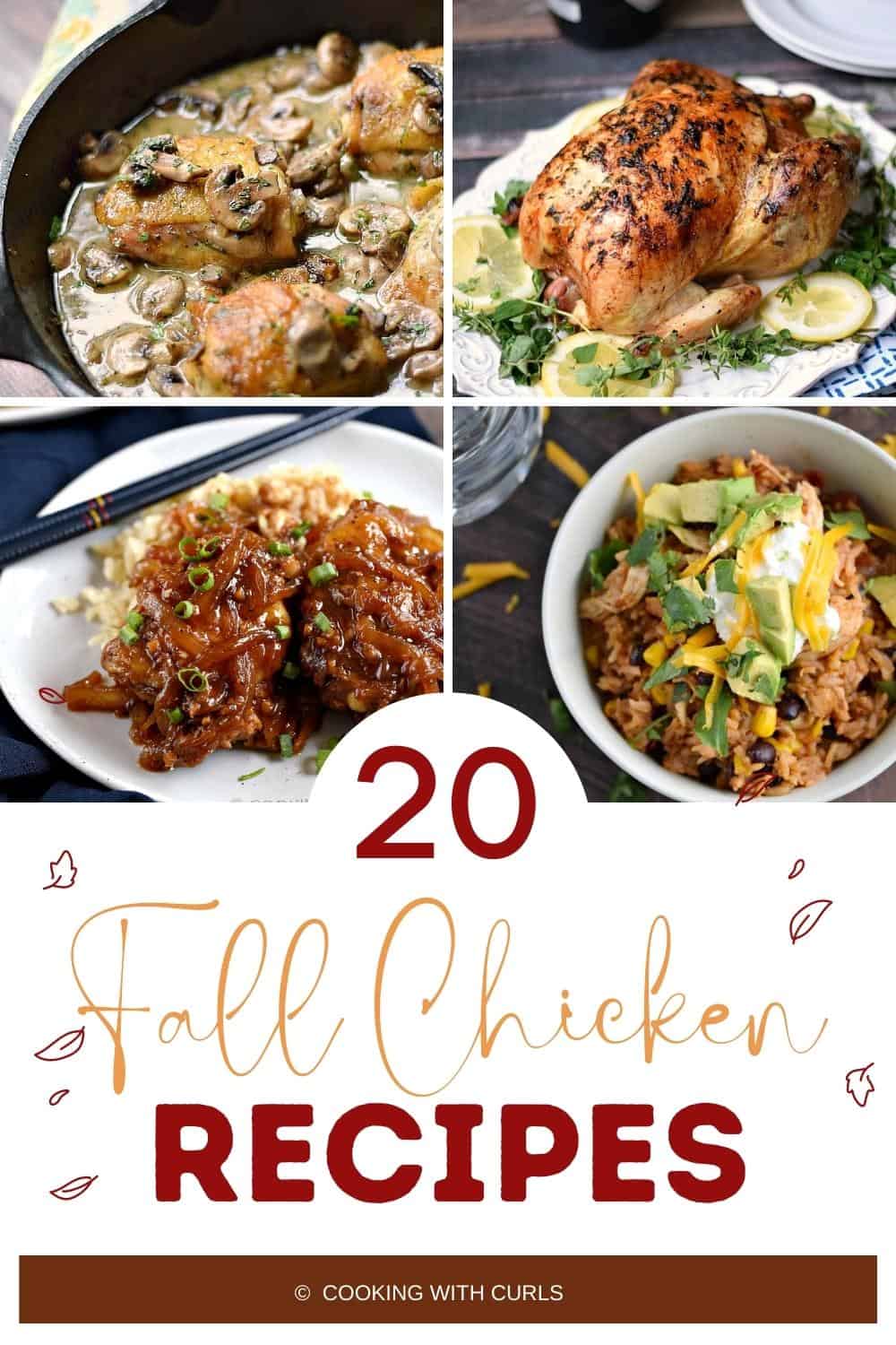 20 Fall Chicken Recipes showing four chicken recipe images and title graphic.