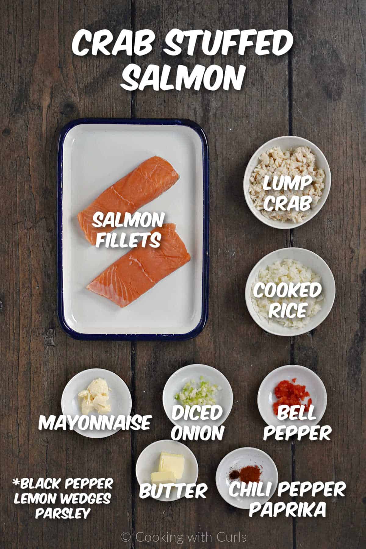 Ingredients to make crab stuffed salmon.