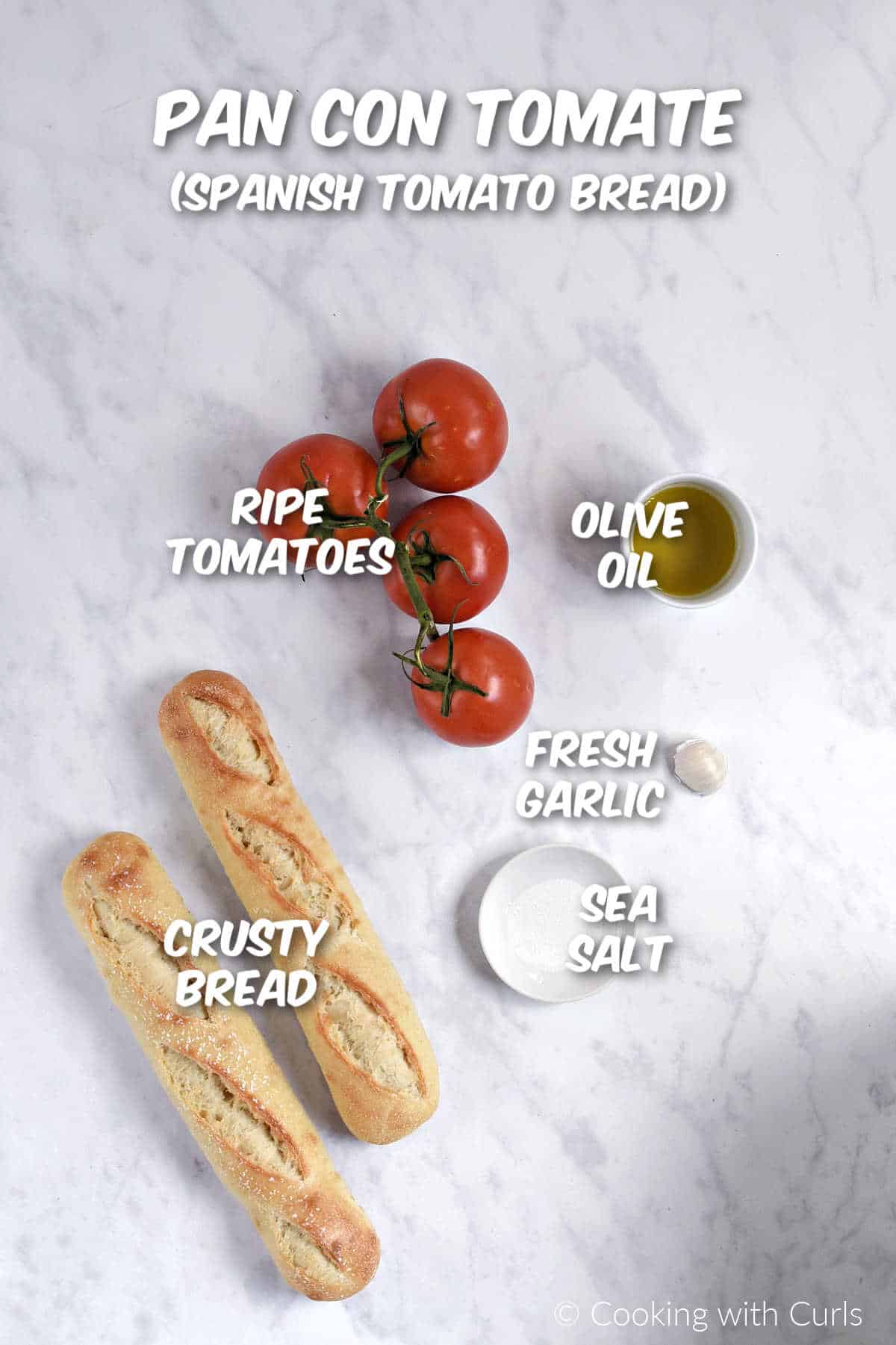 Pan con Tomate - Spanish tomato bread ingredients.