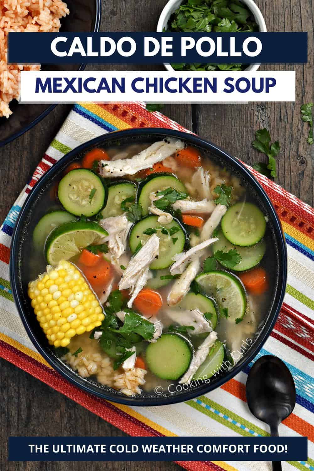 Caldo de Pollo Recipe (Mexican Chicken Soup) - Cooking with Curls