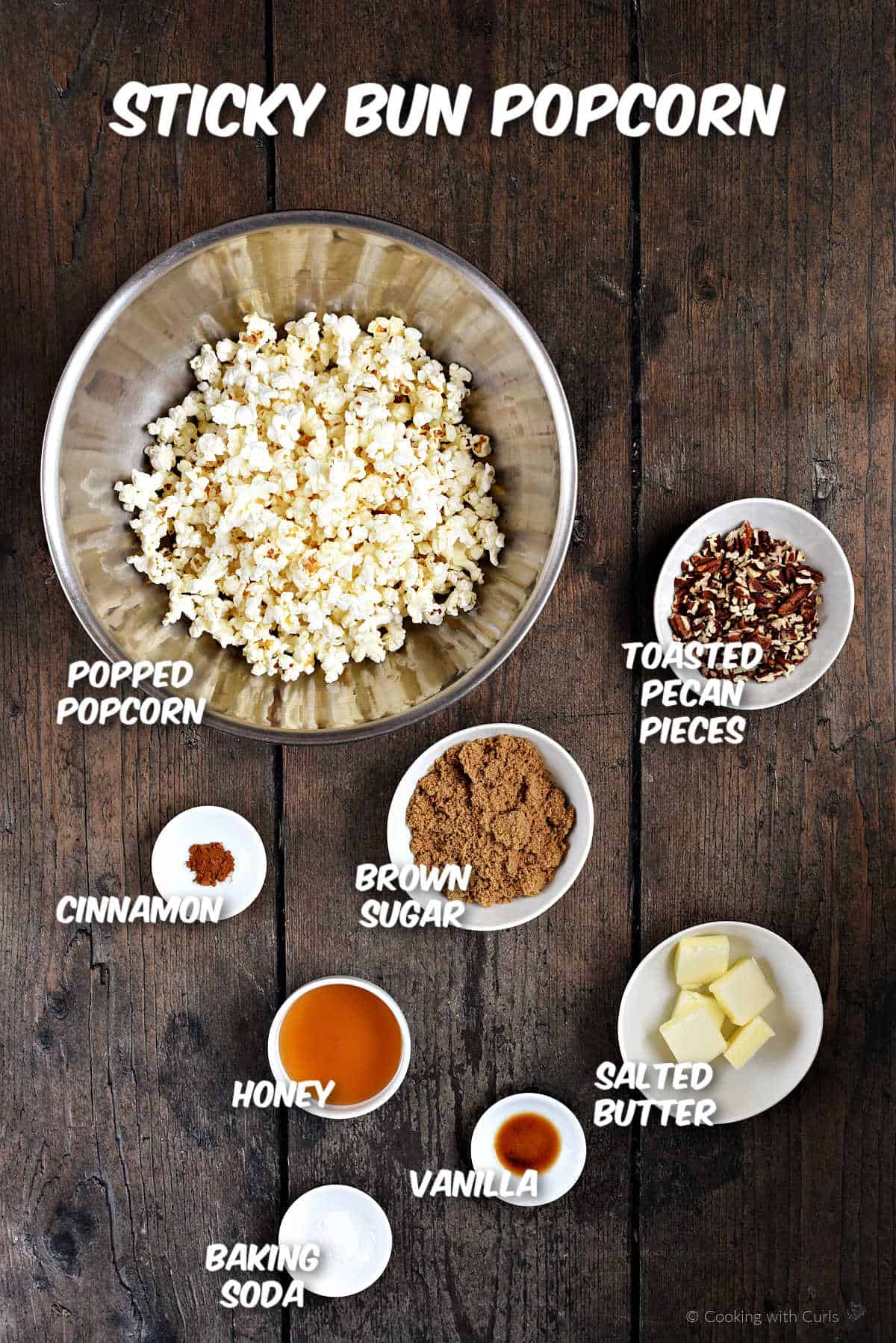 Sticky bun popcorn ingredients.